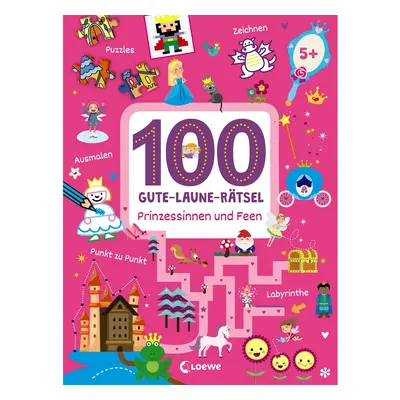 100 Gute-Laune-Rätsel - Prinzessinnen und Feen