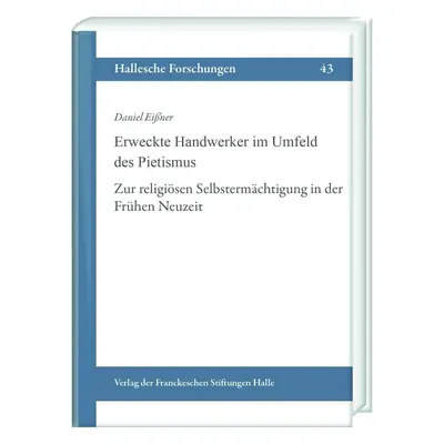 Erweckte Handwerker im Umfeld des Pietismus