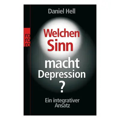 Welchen Sinn macht Depression?