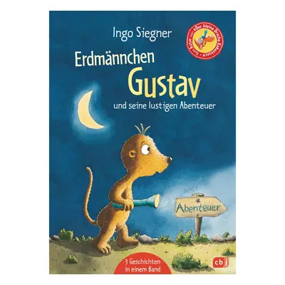 Erdmännchen Gustav und seine lustigsten Abenteuer