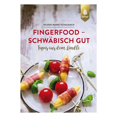 Fingerfood - schwäbisch gut