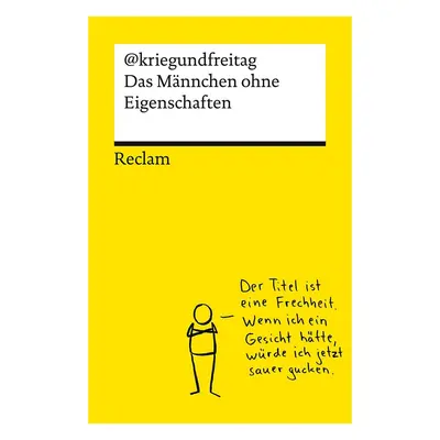 Das Männchen ohne Eigenschaften. Die besten Cartoons von @kriegundfreitag - Recl...