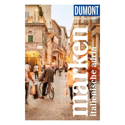 DuMont Reise-Taschenbuch Reiseführer Marken, Italienische Adria