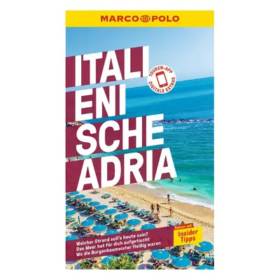 MARCO POLO Reiseführer Italienische Adria