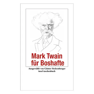 Mark Twain für Boshafte