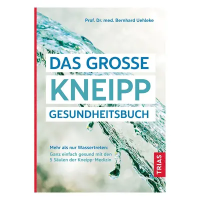 Das große Kneipp-Gesundheitsbuch