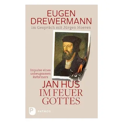 Jan Hus im Feuer Gottes