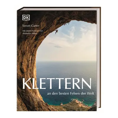 Klettern an den besten Felsen der Welt