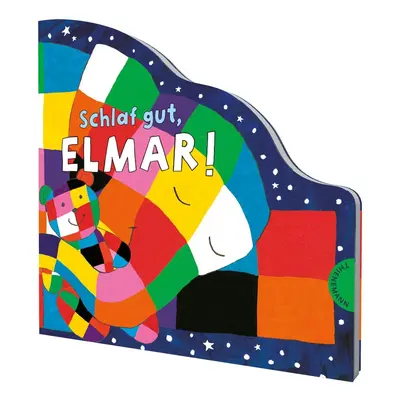 Elmar: Schlaf gut, Elmar!