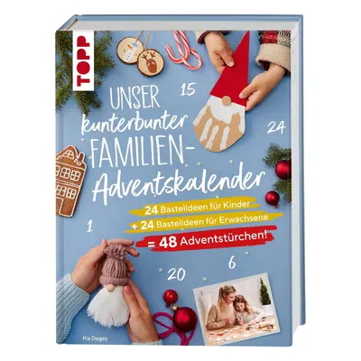 Unser kunterbunter Familien-Adventskalender