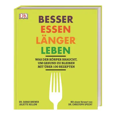 Besser essen, länger leben