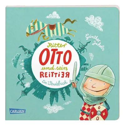 Die Großen Kleinen: Ritter Otto und sein Reittier