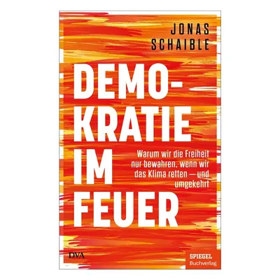 Demokratie im Feuer