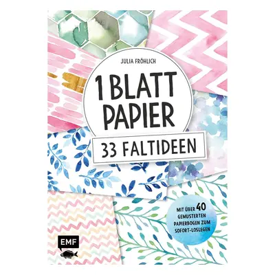 1 Blatt Papier - 33 Faltideen