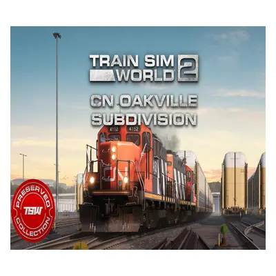 Train Sim World 2: Canadian National Oakville Subdivision: Hamilton - Oakville Route Add-On DLC 