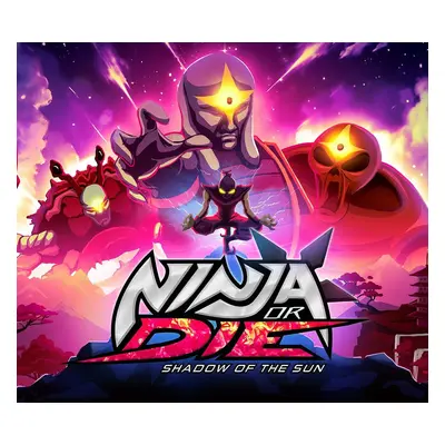 Ninja or Die: Shadow of the Sun Steam CD Key