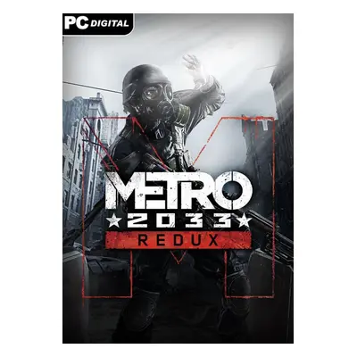 Metro 2033 Redux PC