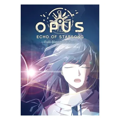 OPUS: Echo of Starsong - Full Bloom Edition PC